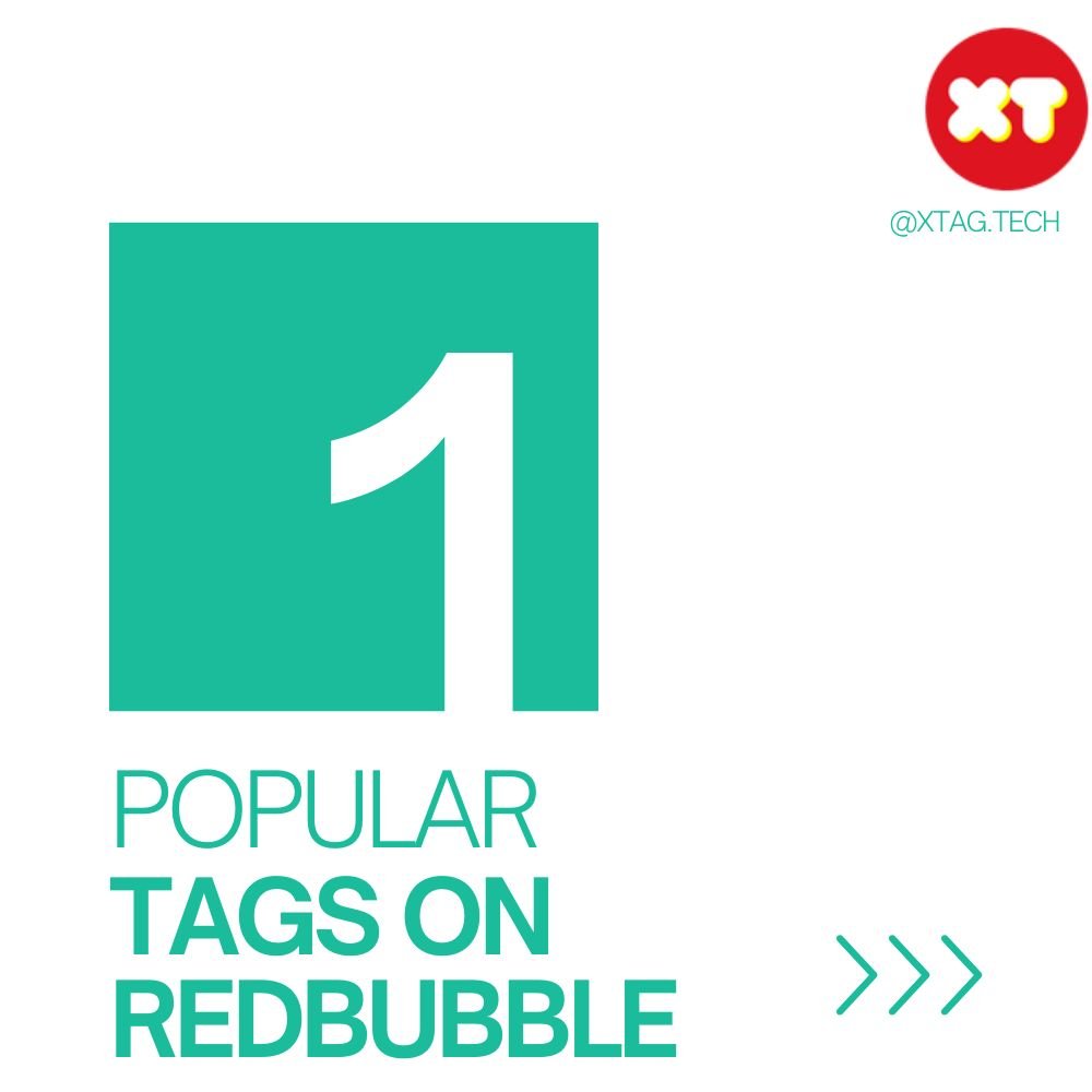 The Most Redbubble Popular Tags and how to use it? 2024 - Redbubble ...