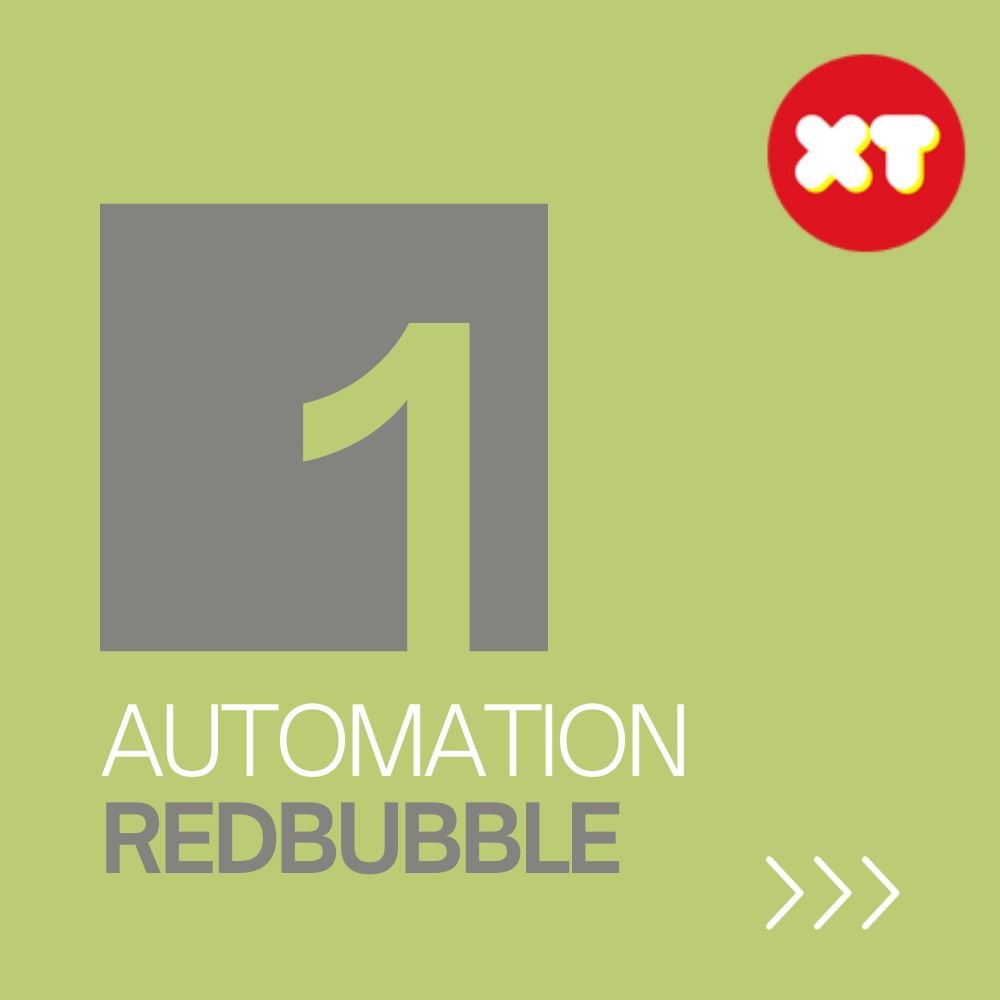 The Best Redbubble Automation Tools In 2024